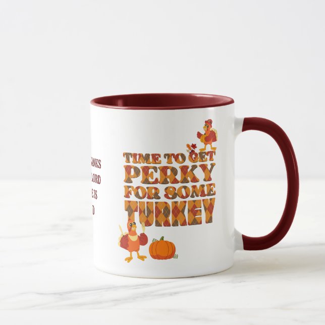 Happy thanksgiving PERKY FOR TURKIY Play Mugg (Höger)