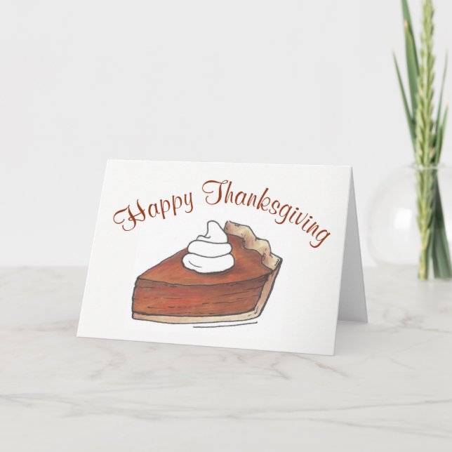 Happy thanksgiving Pumpkin Paj Slice Whisted Cream Helgkort (Framsida)