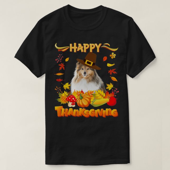 Happy Thanksgiving Sheltie Dog I'm Thankful For My T Shirt (Design framsida)