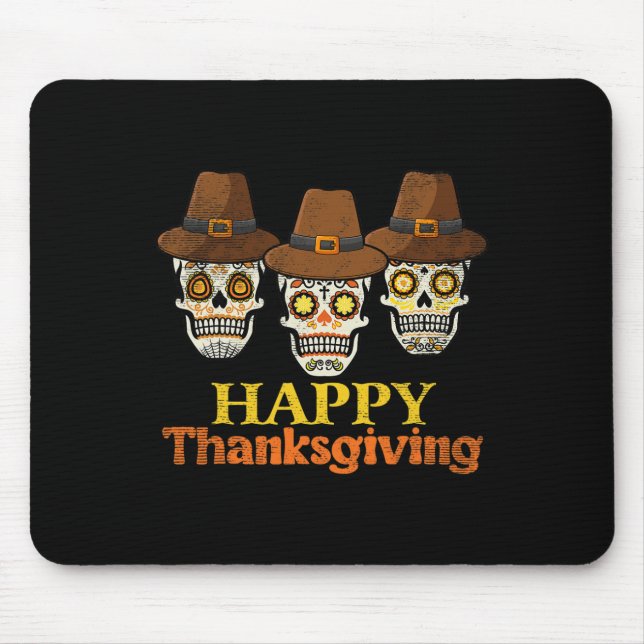 Happy thanksgiving Sugar Skull har fallit Hallowee Musmatta (Framsidan)
