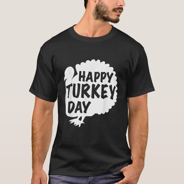 Happy thanksgiving T Shirt Turkey Day Gift Shirt T (Framsida)