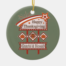 Happy thanksgiving tacksam och välsignad Retro-sig Julgransprydnad Keramik