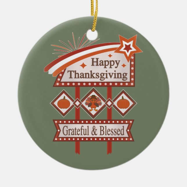 Happy thanksgiving tacksam och välsignad Retro-sig Julgransprydnad Keramik (Framsidan)