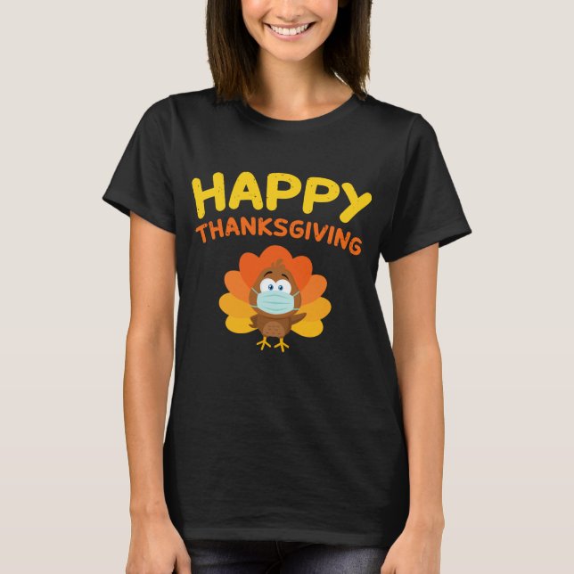 Happy thanksgiving Turkey Ansikte Mask underbart Q T Shirt (Framsida)