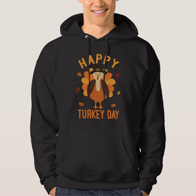Happy Turkey Day Funny Fall Thanksgiving Men Women Hoodie (Framsida)