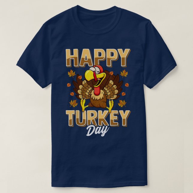 Happy Turkey Day  Thanksgiving Day  Holiday Gift  T Shirt (Design framsida)