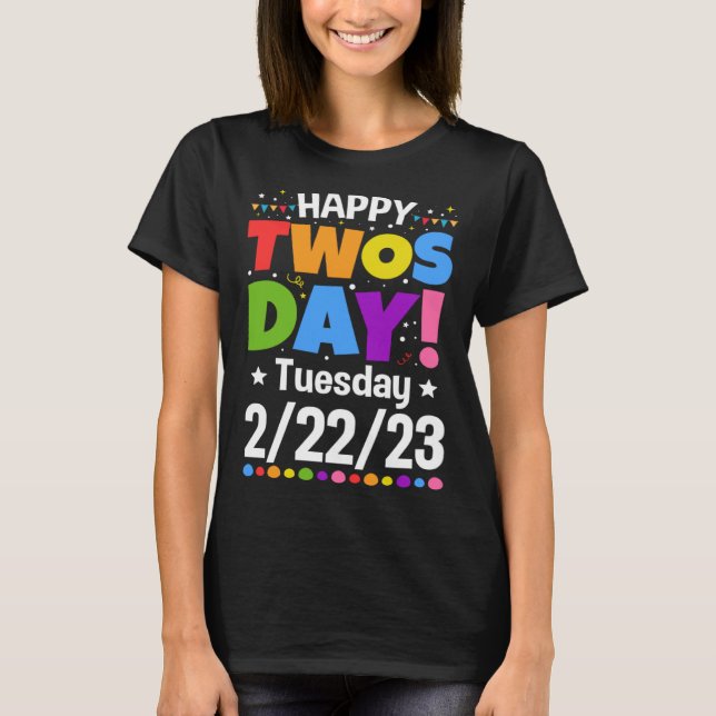 Happy Twosday 2023 Funny Twos Day 22223 Best Twosd T Shirt (Framsida)