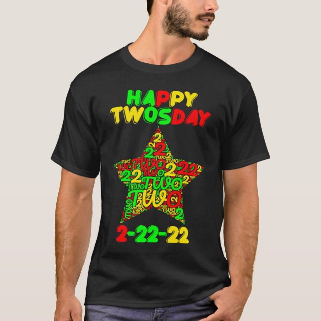 Happy Twosday Tuesday Fabruary 2nd 2022 T Shirt (Framsida)