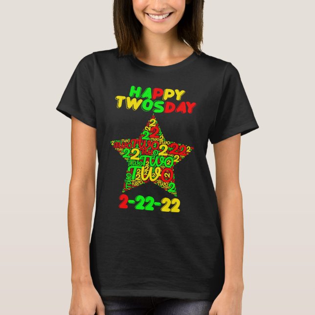 Happy Twosday Tuesday Fabruary 2nd 2022 T Shirt (Framsida)