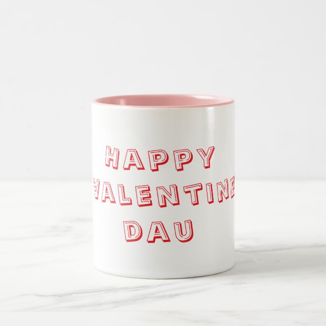 Happy valentine day whit &pink Mug Två-Tonad Mugg (Center)