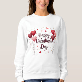 Happy Valentine’s Day Elegant Sweatshirt T Shirt
