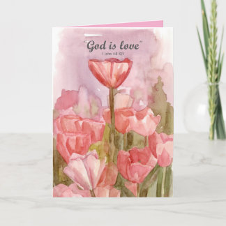 Happy Valentine's Day God is Love Scripture Tulips Kort