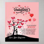 Happy Valentine's Day My Beautiful Girlfriend Poster<br><div class="desc">Happy Valentine's Day My Beautiful Girlfriend. Offering gifts sooner or later does not matter,  it matters that you sincerely gave gifts !!</div>