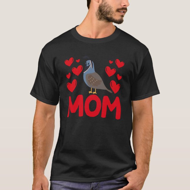 Happy Valentine's Day Quail Mom Mothers Day Valent T Shirt (Framsida)