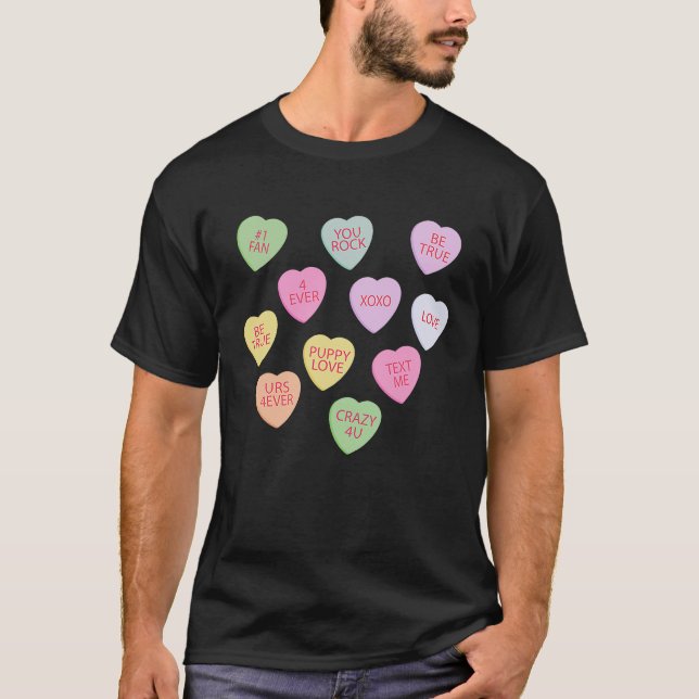 Happy Valentineu2019s Day Candy Conversation Heart T Shirt (Framsida)