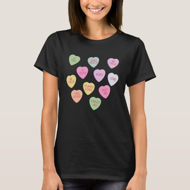 Happy Valentineu2019s Day Candy Conversation Heart T Shirt (Framsida)