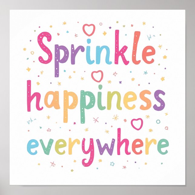 Happy Vibes Sprinkle Happiness Confetti Art Poster (Framsidan)