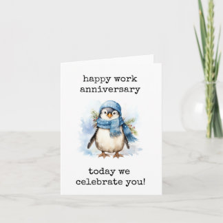 Happy Work Anniversary, Celebrate You, Penguin  Kort