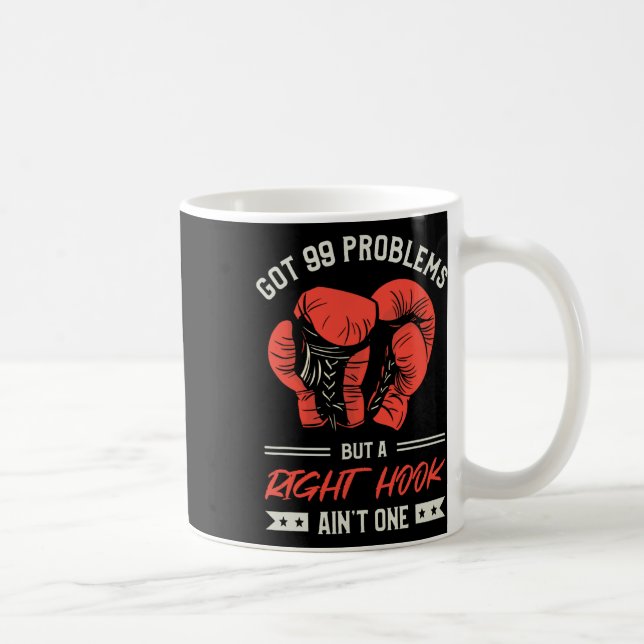 Har 99 Problem Men En Högerkrok Är Inte Ett Kickbo Kaffemugg (Höger)