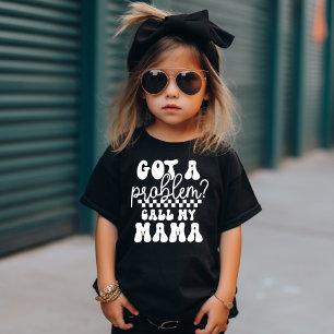 Har a Problem Ring Trendiget Min Mamma Stil Vintag T Shirt