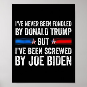 Har aldrig blivit uppstoppad av Donald Trump men s Poster