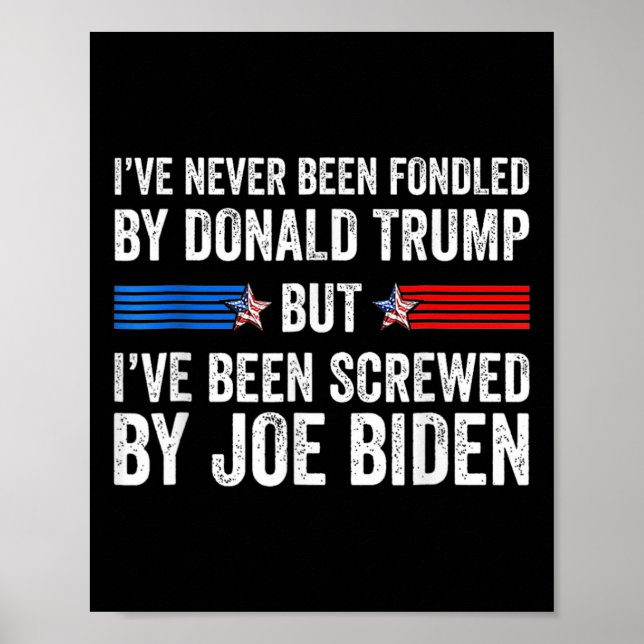 Har aldrig blivit uppstoppad av Donald Trump men s Poster (Framsidan)