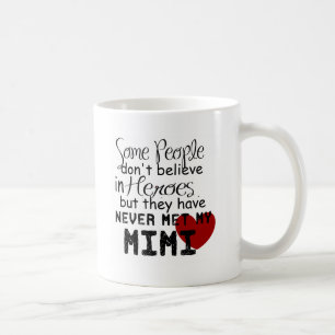 Har aldrig mött min mimi kaffemugg