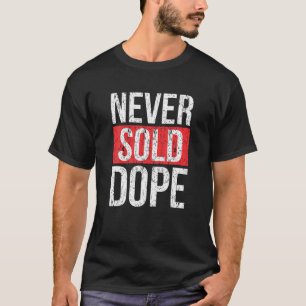 Har aldrig sålt Dope Hustler Urban Hip hop Rap Gif T Shirt
