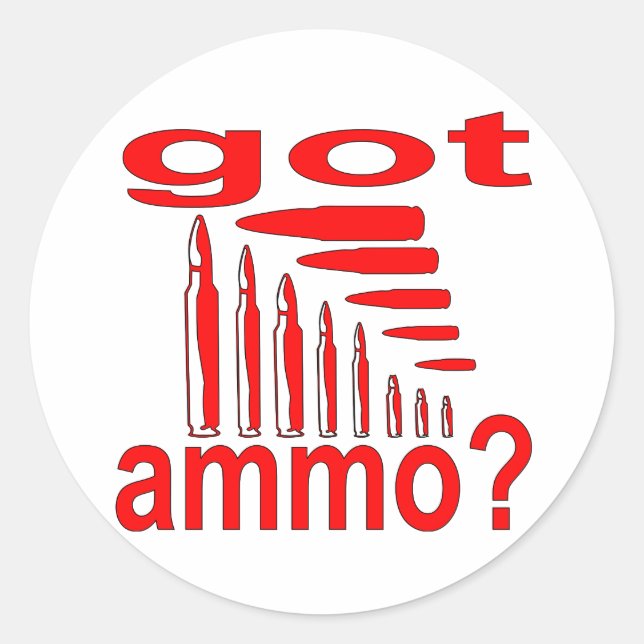 Har Ammo? Runt Klistermärke (Framsida)