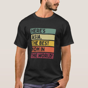 Här är Asien den bästa Mamman på Mor-dagen T Shirt