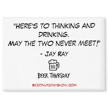 "Här är att tänka och dricka" Magnet