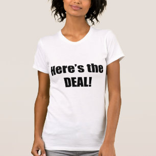 Här är avtalet tee shirt