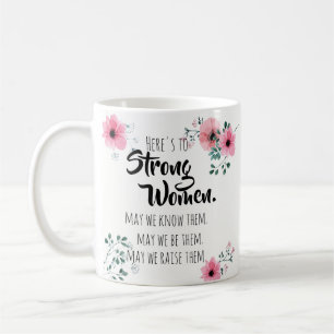 Här är Blommigten Strong Women Quote Watercolor Kaffemugg