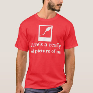 Här är en verkligen gammal bild av mig t shirt