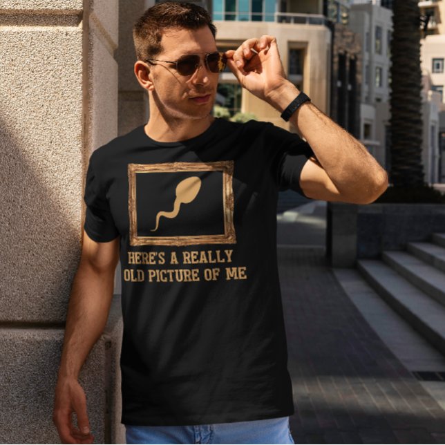 Här är en Verkligen gammal Bild av mig T Shirt (Skapare uppladdad)