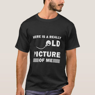 Här är en verkligen gammal bild - Lustigt T Shirt