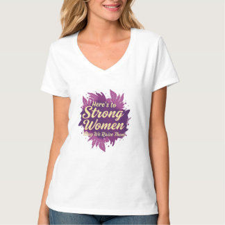 Här är för starka kvinnor t shirt