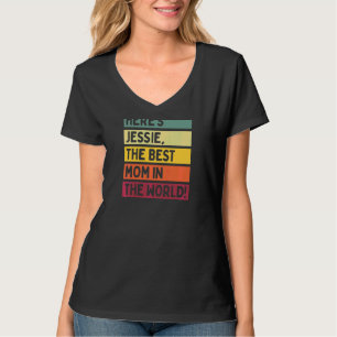 Här är Jessie den bästa Mamman i världen T Shirt
