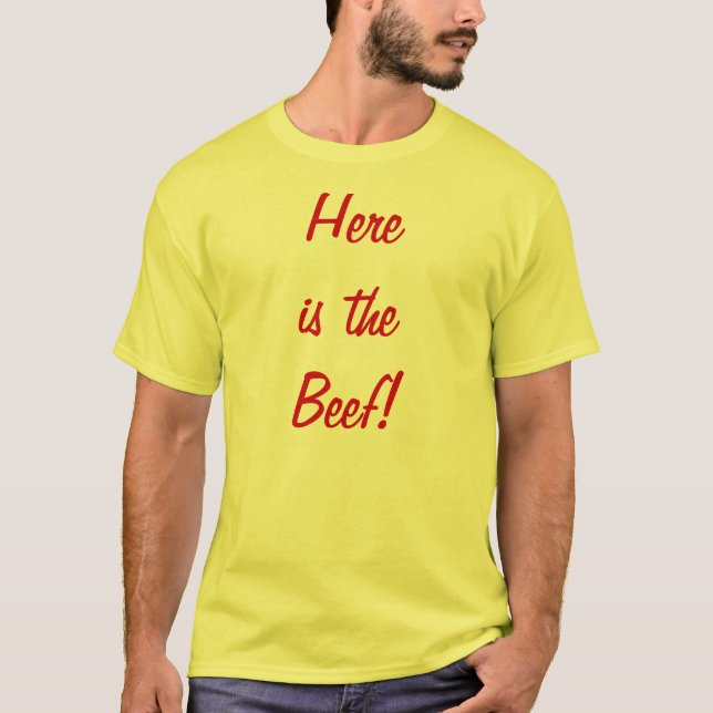 Här är nötköttet! t-shirt (Framsida)
