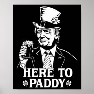 Här är Paddy Trump St Patrick's Day Lucky Shamroc Poster