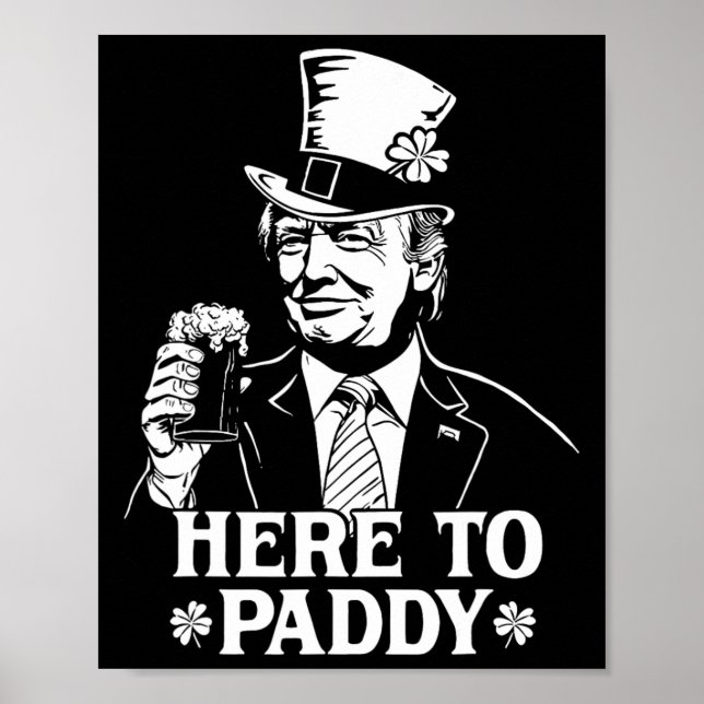 Här är Paddy Trump St Patrick's Day Lucky Shamroc Poster (Framsidan)