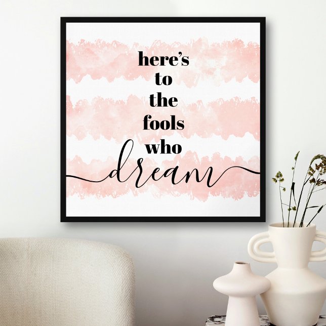 "Här är till Fooler som drömmer" typografi, vatten Poster (Skapare uppladdad)