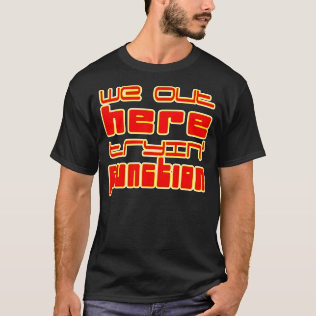 Här är Tryna-funktionen - T-Shirt (Framsida)