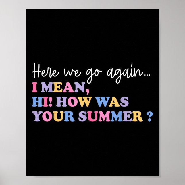 Här är vi igen, jag Elak hur var din sommartea? Poster (Framsidan)