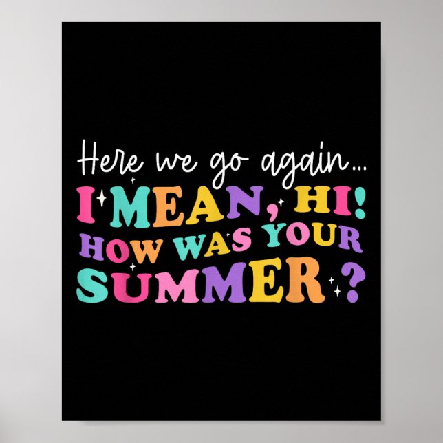 Här är vi igen, jag Elak hur var din sommartea? Poster (Framsidan)