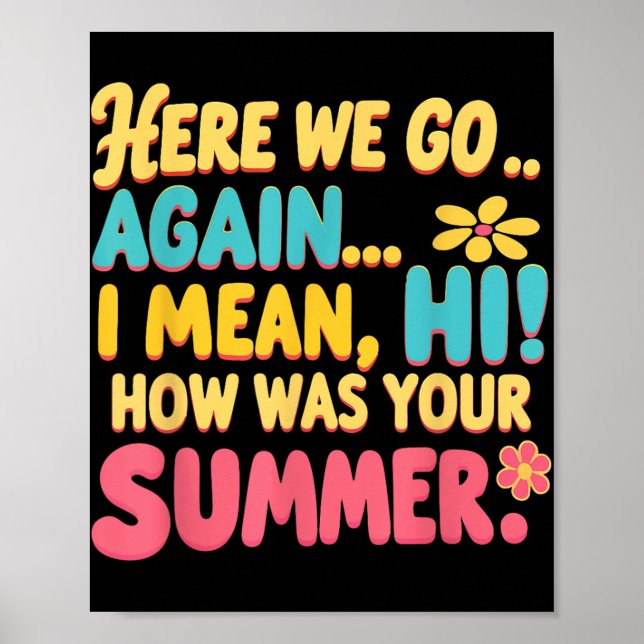 Här är vi igen, jag Elak hur var din sommartea? Poster (Framsidan)