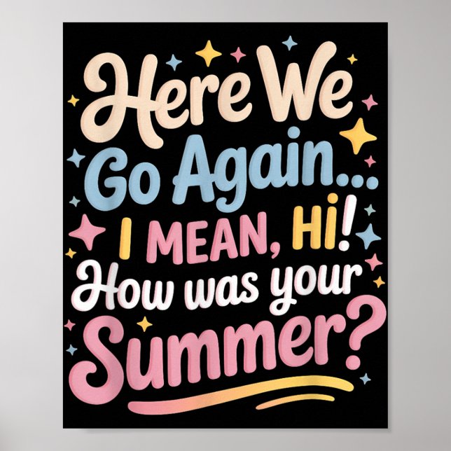 Här är vi igen, jag Elak hur var din sommartea? Poster (Framsidan)