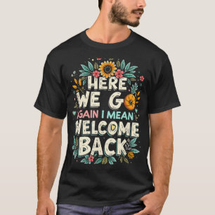 Här är vi igen, jag hälsar Elaket välkommen tillba T Shirt
