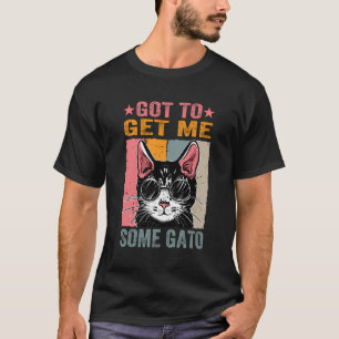 Har att ge mig lite Gato - Lover - Spanis T Shirt