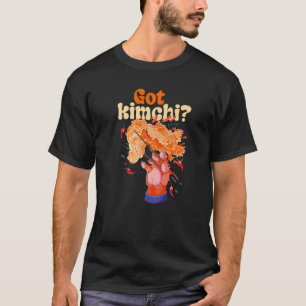 Har av krydda Kimchi till koreanska Food Kimchi Pr T Shirt